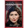 Tragic Whispers: Secrets From The Heart Of A Broken Palestinian American Women