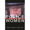 Police Women: Life with the Badge
