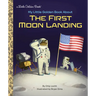 My Little Golden Book about the First Moon Landing