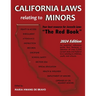 California Laws Relating to Minors "The Red Book" 2024 Edition