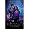 The Angels Ex-Wives Club