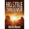 Hostile Takeover