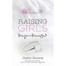 Raising Girls: From Diaper to Diamond