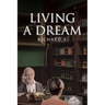 Living a Dream