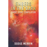 Embers in the Dark