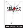 Reload: Rethinking Violence in American Life