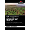 CAR facing climate change: Farmers' perceptions and strategies