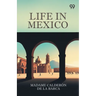 Life In Mexico