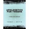Apologetics for Tweens: 6th Grade