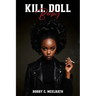 Kill Doll Baby