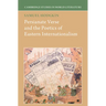Persianate Verse and the Poetics of Eastern Internationalism
