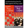 Counterattacking Lines for Black Against the Ruy Lopez