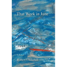 That Week in June