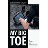 My Big Toe: A Story of Perseverance