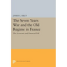 The Seven Years War and the Old Regime in France: The Economic and Financial Toll