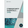 Cybersecurity Essentials for Small Businesses: Protect Your Business from Breaches, Ransomware, and Compliance Failures