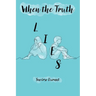When the Truth Lies