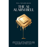 The AI Alarm Bell: Artificial Intelligence and How to Save Human Culture Before It's Too Late