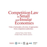 Competition Law in Small and Insular Economies