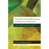 The Continuing Relevance of Wesleyan Theology