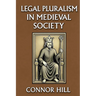 Legal Pluralism in Medieval Society