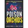 Poison Orchids