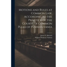 Motions and Rules at Common law, According to the Practice of the Courts of Common Pleas of Pennsylvania
