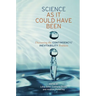 Science as It Could Have Been: Discussing the Contingency/Inevitability Problem