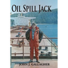 Oil Spill Jack