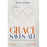 Grace Saves All: The Necessity of Christian Universalism