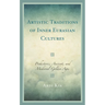 Artistic Traditions of Inner Eurasian Cultures: Prehistoric, Ancient, and Medieval Golden Ages
