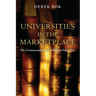 Universities in the Marketplace: The Commercialization of Higher Education