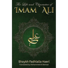 The Life & Conduct of Imam Ali