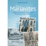 The Mariavites: Heresy, the Apocalypse, and Poland's Female Savior