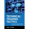 A Complete Guide to Technical Trading Tactics: How to Profit Using Pivot Points, Candlesticks & Other Indicators