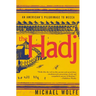 The Hadj: An American Pilgrimage to Mecca
