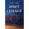 Shift Change