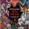 Mythogoria: Fatal Fantasy: A Dark Coloring Book of Forbidden Love