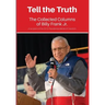 Tell the Truth: The Collected Columns of Billy Frank Jr.