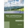 Solar and Wind Energy: An Environmental Approach
