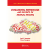 Fundamental Mathematics and Physics of Medical Imaging