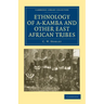 Ethnology of A-Kamba and Other East African Tribes