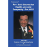 Rev. Ike's Secrets For Health, Joy and Prosperity, For YOU: A Science Of Living Study Guide