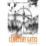 At the Cemetery Gates: Volume 2