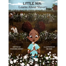 Little Nia: Learns About Slavery