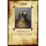 The Well and the Shallows