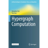 Hypergraph Computation