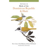 Field Guide to the Birds of the Dominican Republic and Haiti