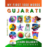 Learn Gujarati for Beginners, My First 1000 Words: Bilingual Gujarati - English Language Learning Book for Kids & Adults