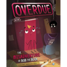 Overdue: The Misadventure of Bob the Book